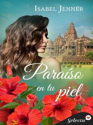 cover image of Paraíso en tu piel (Trilogía de Oriente 3)